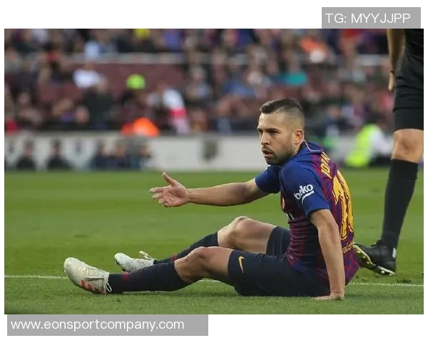 阿尔巴回归巴萨后悔药1400万曾因身高被免费放走的传奇故事