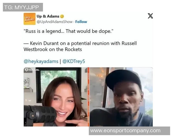 杜兰特称赞威少是传奇球员应该继续留在NBA发展